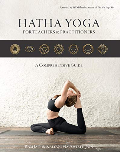 Hatha Yoga for Teachers and Practitioners: A Comprehensive Guide (English Edition)