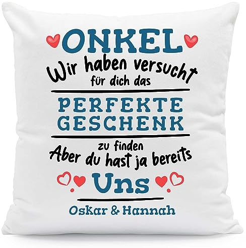 GRAVURZEILE Kissen mit Spruch Personalisiert mit Name - Geschenke für die ganze Familie - Größe: mit Füllung - Farbe: Onkel (Wir haben.)