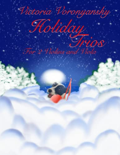 Holiday Trios for 2 Violins and Viola: Christmas Favorites in Large Print!