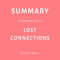 Summary of Johann Hari’s Lost Connections by Swift Reads