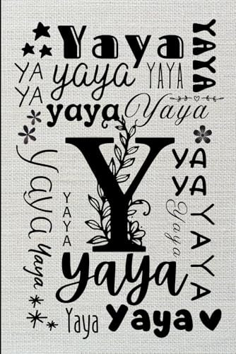 YAYA: Notebook for Yaya, 100-page To-Do List & Blank Journal, Elegant Yaya Gift Ideas for Women