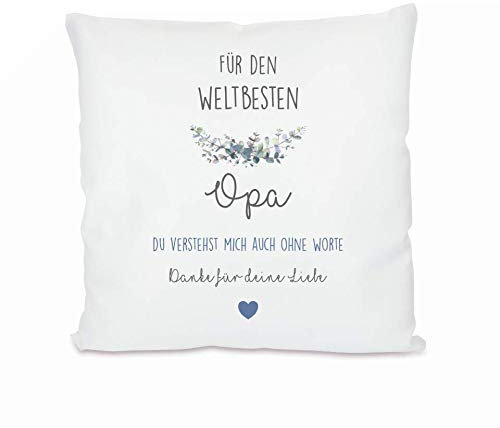 Kissen mit Spruch “Für den weltbesten Opa. Du verstehst Mich …“ I zum Kuscheln und als Deko I liebevolles Geschenk als Dankeschön, zum Geburtstag, zu Weihnachten und Anderen Anlässen