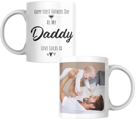 You Personalise Happy First Father's Day Daddy Custom Photo and Message | Add your chosen personalisation; 11 oz ceramic mug for birthdays, Christmas, family gifts and special occasions