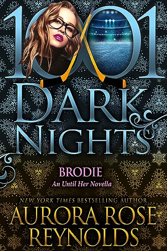 Brodie: An Until Her Novella (English Edition)