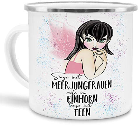 Tassendruck Emaille mit Spruch Singe mit Meerjungfrauen, reite EIN Einhorn, tanze mit Feen - Schwarz #2 - Emaille groß