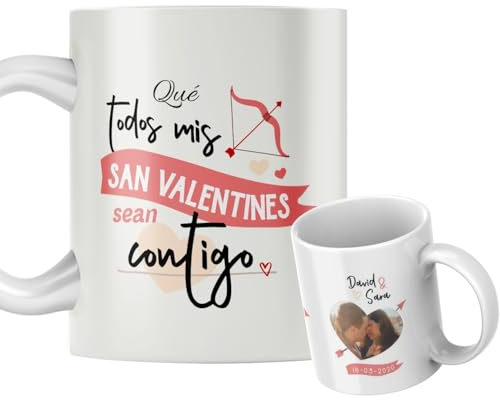 Taza de cerámica personalizada con foto. Taza personalizada para San Valentín con frase. Regalo original personalizado. (Todos mis San Valentín contigo.)