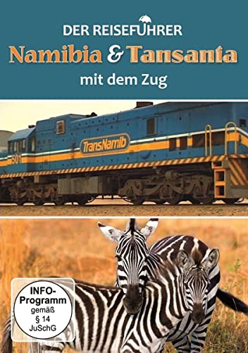 Der Reiseführer, Namibia & Tansania mit dem Zug