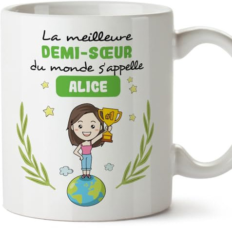 Mugffins Tasses Personnalisables pour DEMI-SŒUR - En Français - Cadeau Personalisé- Tu Meilleur du Monde - 11 oz / 330 ml