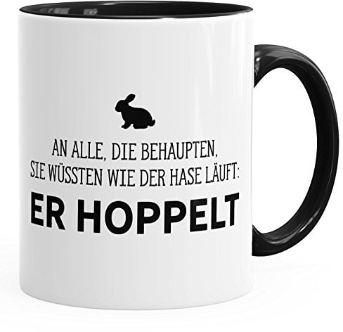 MoonWorks Spruch-Tasse an alle die wissen wie der Hase läuft - er hoppelt Kaffee-Tasse Innenfarbe schwarz Unisize