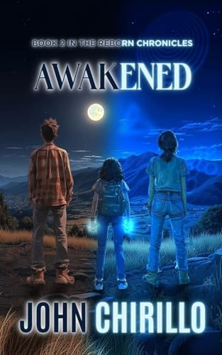 Awakened: Book 2 in The Reborn Chronicles