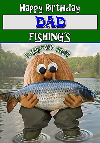 Dad Fishing Birthday Card – Fishing Nut - Full Colour Inside = Posted Same Day!