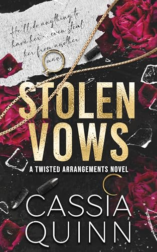 Stolen Vows: A Dark Italian Mafia Arranged Marriage Romance (Twisted Arrangements Book 1) (English Edition)