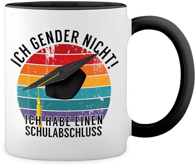 Ich Gender Nicht Ich Habe Einen Schulabschluss Fun Lustige Trend Weiße Tasse Mug mit schwarzen Felgen & Griff