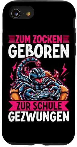 Hülle für iPhone SE (2020) / 7 / 8 Zum Zocken Geboren Zur Schule Gezwungen Skorpion Zocker