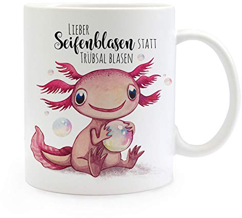 ilka parey wandtattoo-welt Tasse Becher Motiv Axolotl Spruch Seifenblasen statt Trübsal blasen Kaffeebecher Geschenk Spruchbecher ts945