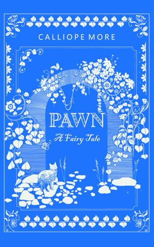 Pawn: A Fairy Tale