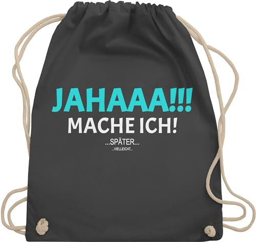 Shirtracer Turnbeutel Rucksack - Statement - Taschen - Ja mach ich aber nicht jetzt - Unisize - Dunkelgrau - lustige sprüche statements rucksäcke lustig sportbeutel beutel baumwolle stoff