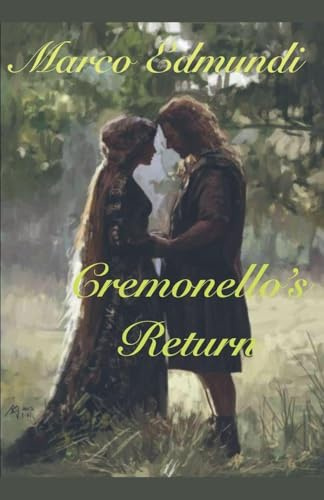 Cremonello's Return (Thomas Cromwell's Early Life, Band 2)