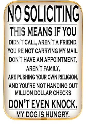 Lustiges Poster No Soliciting für Haus, bevor Sie an meine Tür klopfen, Kristall-Porzellangemälde, gerahmte Wandkunst, keine Aufforderung, moderne Wanddekoration, 20,3 x 30,5 cm