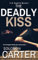 The Deadly Kiss: A Gripping Detective Crime Mystery (The DI Hogarth Mysteries - Gripping Adventures Every Time Book 11) (English Edition)