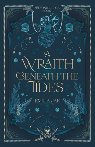 A Wraith Beneath the Tides (Beyond the Tides, Band 1)