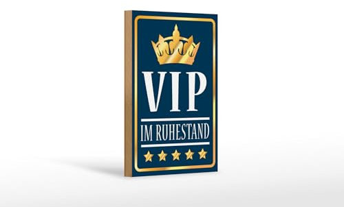 FEMER Holzschild Spruch 12x18cm VIP im Ruhestand (b/w)