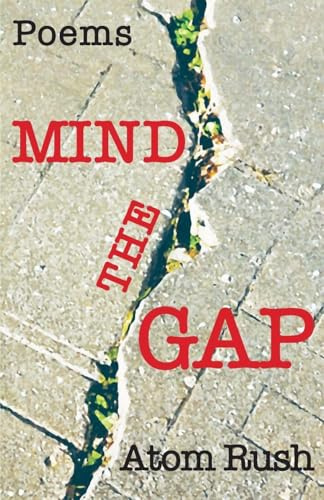 Mind the Gap: Poems (Limited, Band 1)