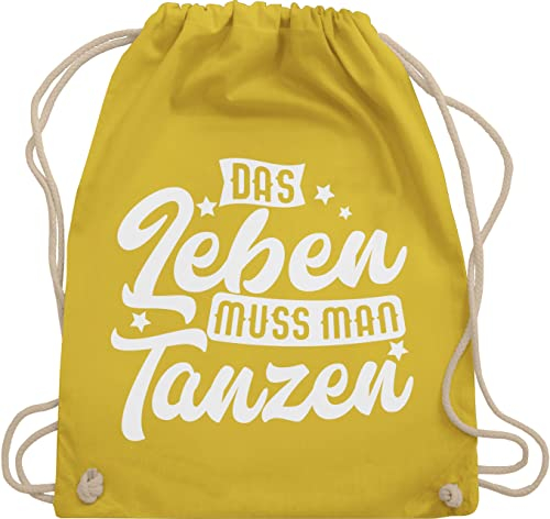 Turnbeutel Rucksack - Geschenk - Das Leben muss man tanzen - Unisize - Gelb - geschenke für tänzer tanz dance guter tag zum beutel gym bag festival damen mit spruch tanzsport ich stoffrucksack