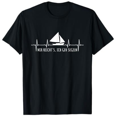 Mir Reichts Ich Geh Segeln Spruch Herzschlag Segelboot Herz T-Shirt