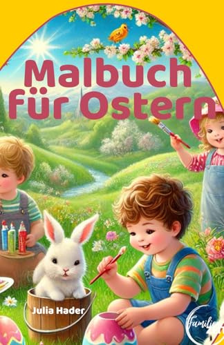 Malbuch für Ostern | Lustige Hasen, Küken und Ostereier zum Ausmalen | 42 Ausmalbilder + Seiten für eigene kreative Bilder | A5 Format passt perfekt ... und Verschenken - stärkt die Kreativität
