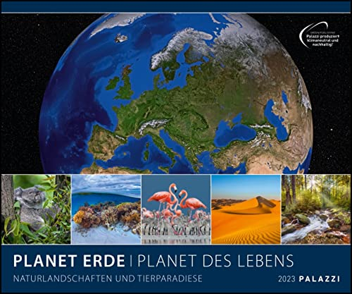 Planet Erde 2023 - Bild-Kalender - Poster-Kalender - 60x50: Naturlandschaften und Tierparadiese