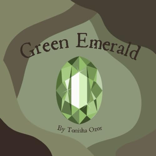 Green Emerald: The incredible history of Amelie Rose a 13 year old girl and her mysterious box