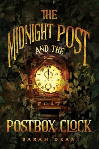 The Midnight Post and the Postbox Clock