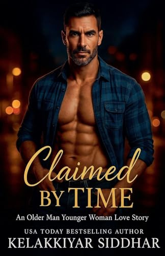 Claimed by Time: An Older Man Younger Woman Love Story