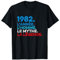 Cadeau Anniversaire Millésime 1982 Année Homme Mythe Légende T-Shirt