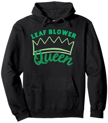 Leaf Blower Queen Shirt Women Leaves Funny Lawn Care Yard Pullover Hoodie