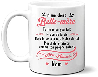 Lalasol Mug Maman Belle-mère Personnalisé - Idée Cadeau Pour Fête Des Mères Anniversaire Ou Noël – Tasse Personnalisable Avec Message – Imprimé en France