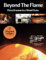 Beyond The Flame: Pizza Dreams in a Wood Fired Oven (Backwoods Books Collection)