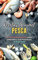 Recetas Gourmet Pesca: 64 deliciosas recetas para aprender a cocinar peces de rio y mar