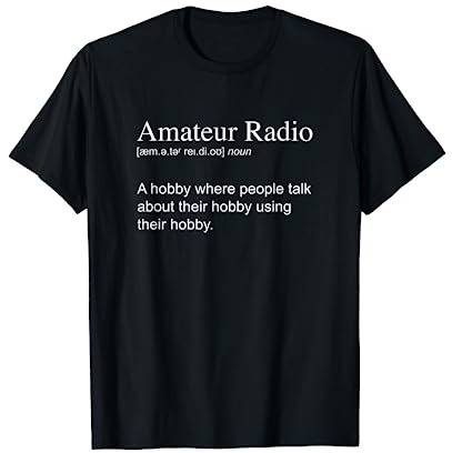 Amateur Radio Definition, Licensed Ham Radio Operators T-Shirt