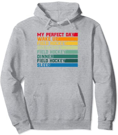 Feldhockey Mein perfekter Tag Wake Up Feldhockey Pullover Hoodie
