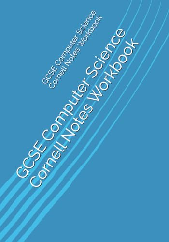 GCSE Computer Science Cornell Notes Workbook