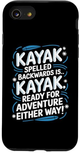 iPhone SE (2020) / 7 / 8 Ready for Adventure, Kayak Paddle Kayaking Kayaker Case