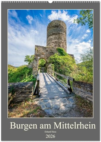 Burgen am Mittelrhein (Wandkalender 2026 DIN A2 hoch), CALVENDO Monatskalender: Burgen und Burgruinen am Mittelrhein zwischen Bingen und Koblenz-Teil I (CALVENDO Orte)