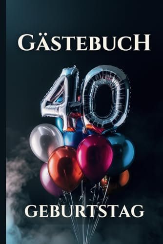 Gästebuch 40. Geburtstag: Lustiges 40 Geburtstag Gästebuch mit Retro Fragen zum Ausfüllen | Perfektes Geschenk zum 40. Geburtstag für Frauen & Männer