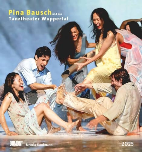 Pina Bausch und das Tanztheater Wuppertal - Kalender 2025 - DUMONT-Verlag - Fotokunst-Kalender - Wandkalender - 45 cm x 48 cm