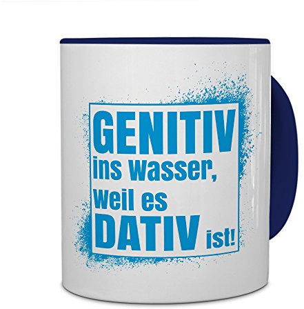 printplanet Tasse mit Spruch: GENITIV ins Wasser, Weil es DATIV ist! - Kaffeebecher, Mug, Becher, Kaffeetasse - Farbe Blau