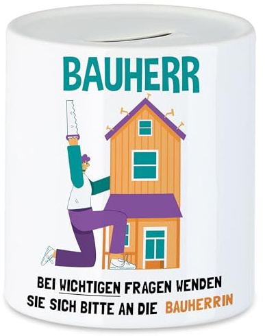 Hey!Print Bauherr Spardose Richtfest Hausbau Häuslebauer Geschenk Einzug Eigenheim Lustig Sarkasmus