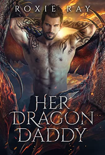 Her Dragon Daddy (Black Claw Dragons Book 1)