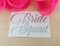 Team Bride/Bride, Bride Squad Decal Label for Wedding Party Champagne Flutes Glasses/Wine Glasses MATT Finished Silver (10 Bride Squad + Bride)